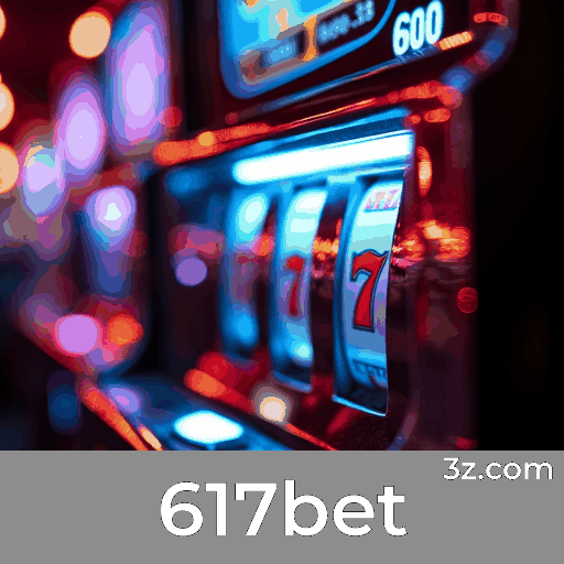 Experimente Apostas Móveis com 617bet Aplicativo